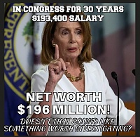 Click image for larger version. 

Name:	Pelosi-wealthy.jpg 
Views:	105 
Size:	77.6 KB 
ID:	11150