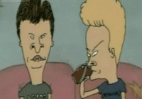 Click image for larger version. 

Name:	beavis-and-butthead_01.gif 
Views:	35 
Size:	912.7 KB 
ID:	19568