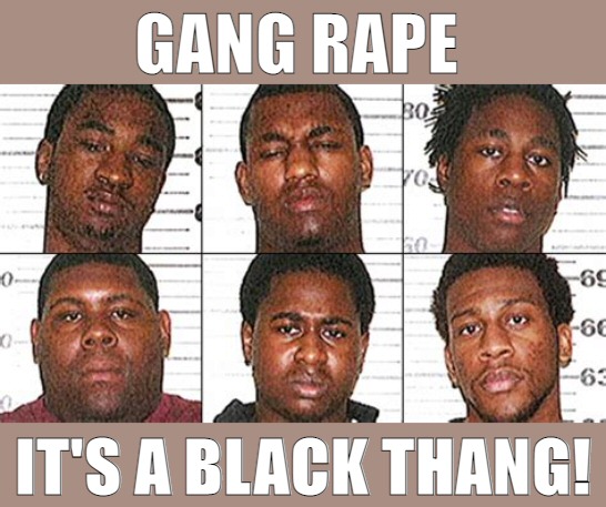 Name:  nigger gang rape its a black nigger thang thing 3541caeb7f8f589c.jpg
Views: 44
Size:  83.0 KB