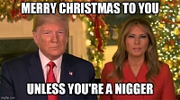Click image for larger version. 

Name:	merry christmas unless nigger 4rkvj0.jpg 
Views:	51 
Size:	88.0 KB 
ID:	21505
