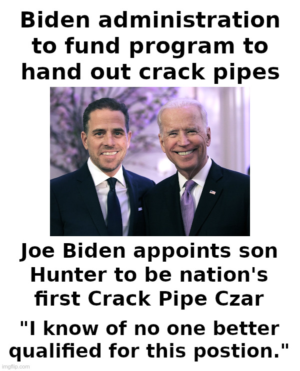 Name:  crack pipe biden 64lpt9.jpg
Views: 238
Size:  107.0 KB