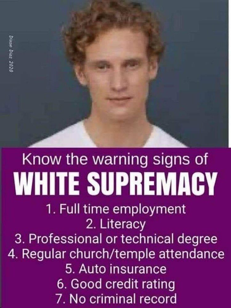 Name:  white supremacy warning signs 590543be08fcdcb6.jpg
Views: 226
Size:  97.7 KB