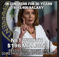 Click image for larger version. 

Name:	Pelosi-wealthy.jpg 
Views:	104 
Size:	77.6 KB 
ID:	11150