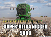 Click image for larger version. 

Name:	super ultra nigger 9000.png 
Views:	102 
Size:	317.6 KB 
ID:	11786