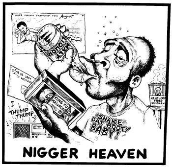 Name:  Niggerheaven.jpg
Views: 179
Size:  85.4 KB