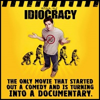Click image for larger version. 

Name:	idiocracy.jpg 
Views:	30 
Size:	93.2 KB 
ID:	14860