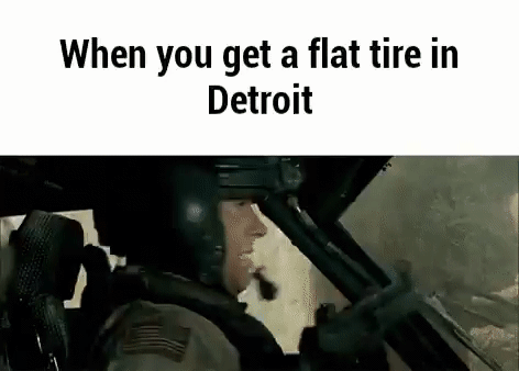 Click image for larger version. 

Name:	flat tire in detroit.gif 
Views:	450 
Size:	3.34 MB 
ID:	19396