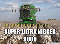 Click image for larger version. 

Name:	super ultra nigger 9000.png 
Views:	99 
Size:	317.6 KB 
ID:	11786