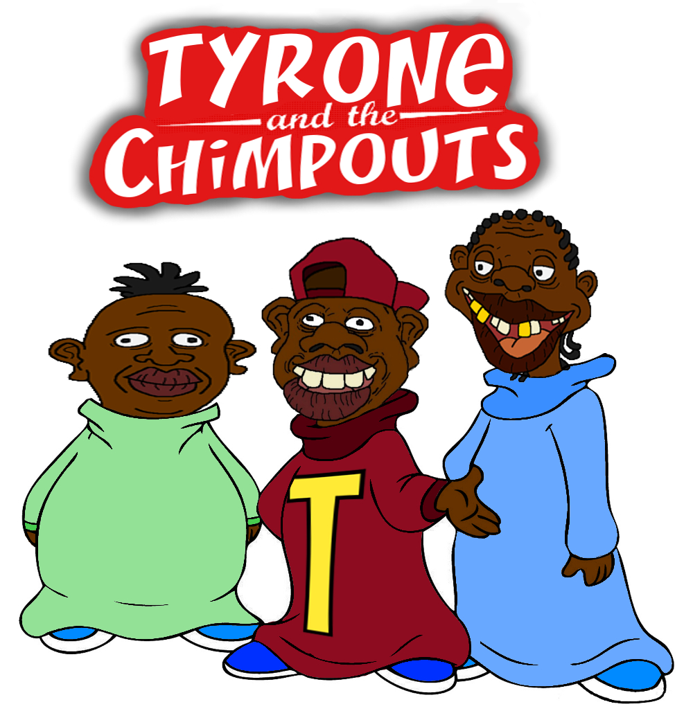 Click image for larger version. 

Name:	tyrone and the chimpouts.jpg 
Views:	635 
Size:	559.2 KB 
ID:	18645