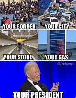 Click image for larger version. 

Name:	your-border-your-city-your-gas-your-president.jpg 
Views:	65 
Size:	345.9 KB 
ID:	20194